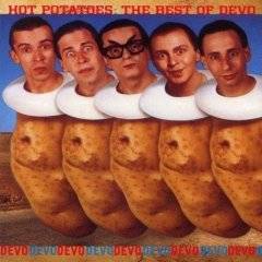 Devo : Hot Potatoes : the Best of Devo